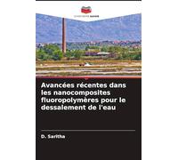 Avancées récentes dans les nanocomposites fluoropolymères pour le dessalement de l'eau