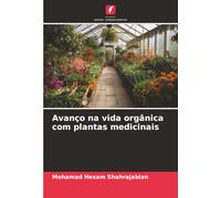 Avanço na vida orgânica com plantas medicinais