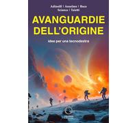 Avanguardie dell'Origine: Idee per una Tecnodestra