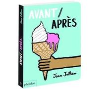 Avant après Jean Jullien (Auteur)