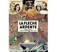 Avant Blake Et Mortimer - Tome 2 - La Flèche Ardente
