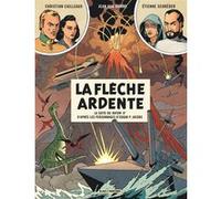 Avant Blake et Mortimer - Tome 2 - La Flèche ardente Jean Van Hamme (Auteur), Christian Cailleaux (Illustration), Etienne Schréder (Illustration)