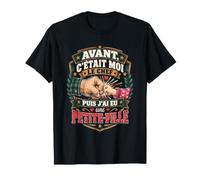 Avant C'Était Moi Le Chef Puis J'Ai EU Une Petite Fille Papy T-Shirt