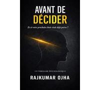 AVANT DE DÉCIDER: Un thriller psychologique