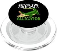 Avant de Demander, c'était Un Alligator drôle amputé PopSockets PopGrip pour MagSafe
