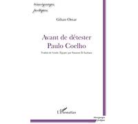 Gihan Omar – Avant de détester Paulo Coelho – Essai – Broché
