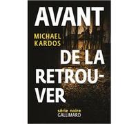 Avant de la retrouver