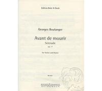 Avant de mourir: Serenade. op. 17. violin and piano.