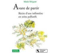 Avant de partir Mado Mirguet (Auteur)