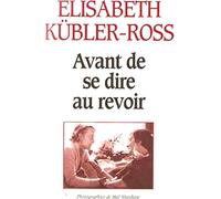 Avant de se dire au revoir