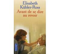 Avant de se dire au revoir