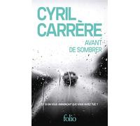 Avant de sombrer - Cyril Carrère - Gallimard - Poche - Roman