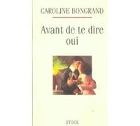 Avant De Te Dire Oui