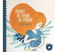 Avant de venir au monde