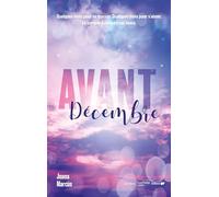 Avant décembre: Certaines grandes histoires d amour ont un compte à rebours.