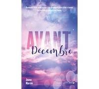 Avant décembre: Certaines grandes histoires d amour ont un compte à rebours.