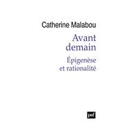 Avant Demain - Epigenèse Et Rationalité
