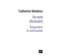 Avant Demain - Epigenèse Et Rationalité