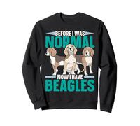 Avant d'être Normale, J'Ai Maintenant Un propriétaire de Chiot Beagles, Amoureux des Chiens Sweatshirt
