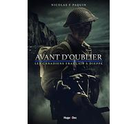 Avant d'oublier: Les Canadiens-français à Dieppe