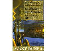 Avant Dune, tome 1 : La Maison des Atréides