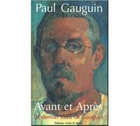 Avant et après, le dernier écrit de Gauguin