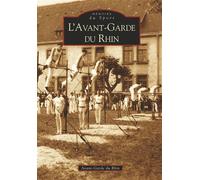 Avant-Garde du Rhin (L') - Collectif - Nouvelles Editions Sutton - broché - Guide