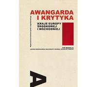 Avant-garde et critique Pays d'Europe centrale et orientale