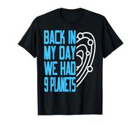 Avant Il Y Avait 9 Planètes Système Solaire Blague T-Shirt
