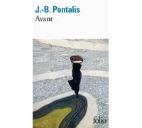 Avant - J.-B. Pontalis - Gallimard - Poche - Essai