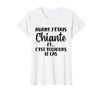 Avant J'étais Chiante Humour Pour Femme T-Shirt
