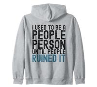 Avant, j'étais Une Personne Sociable jusqu'à ce Que Les Gens ruinent Tout Sweat à Capuche