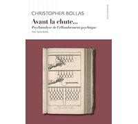 Avant La Chute - Psychanalyse De L'effondrement Psychique