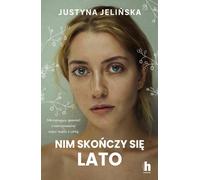 Avant la fin de l'été - Justyna Jelińska (Buch auf Polnisch)