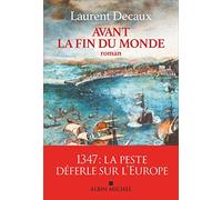 Laurent Decaux – Avant la fin du monde – Roman – Broché