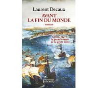 Avant la fin du monde - Laurent Decaux - Pocket - Poche - Roman