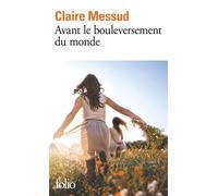 Avant le bouleversement du monde – Gallimard