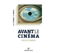 Avant le cinéma L'oeil et l'image - Daniel Banda - Armand Colin - broché - Etude