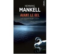 Avant le gel - Henning Mankell - Points - Poche - Roman