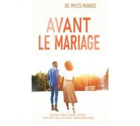 Avant le Mariage... [Hardcover] Myles Munroe
