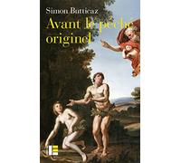 Avant le péché originel: La naissance d'un malentendu