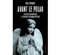 Avant le polar - Paul Fournel - Dialogues Eds - broché - Roman