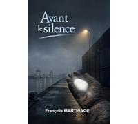 Avant le Silence