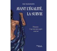 Avant l'égalité, la survie