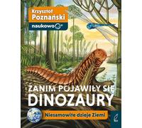 Avant les dinosaures L'incroyable histoire de la Terre Krzysztof Poznañski (Buch auf Polnisch)