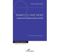 Avant les Fake News: L’emprise des extrêmes droites sur le Net