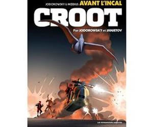 Avant l'Incal T3 : Croot Alejandro Jodorowsky (Auteur), Zoran Janjetov (Dessinateur)