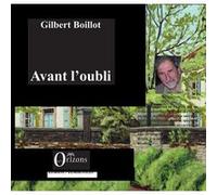 Avant l'oubli Gilbert Boillot (Auteur)