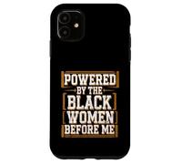 Avant moi, le mois de l'histoire des Noirs, animé par les femmes noires Coque pour iPhone 11