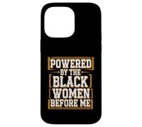 Avant moi, le mois de l'histoire des Noirs, animé par les femmes noires Coque pour iPhone 14 Pro Max